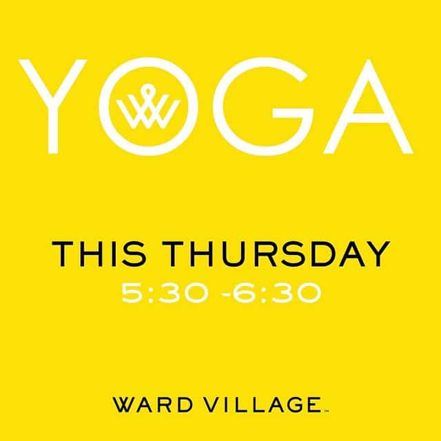 Don’t forget to join us with @CorePowerYoga for New Year’s Day Vino & Vinyasa at 5:30pm in the Ward Village Courtyard! #CPYWard #WeAreWard