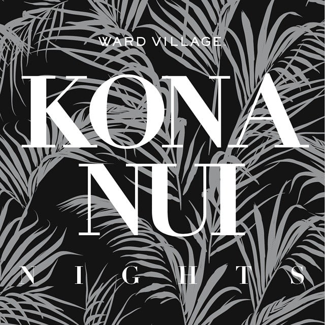 APRIL 26TH |  4:00 pm - 7:00 pm 
Kona Nui Nights is free and open to the public in the Ward Village Courtyard. This month we are  featuring Kaʻea Lyons as emcee, Ka Pā Hula O Ka Lei Lehua, and @weldon_kekauoha

For more information & to reserve your tickets visit www.wardvillageshops.com