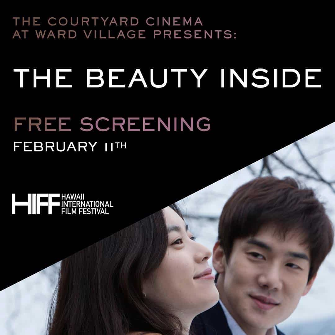 Courtyard Cinema will be back on 2/11! This month we’re screening Cannes hit, The Beauty Inside, a romantic comedy! Admission is free, tickets required. #WeAreWard #WardVillage @hiff_hawaii #HawaiiInternationalFilmFestival #Cannes